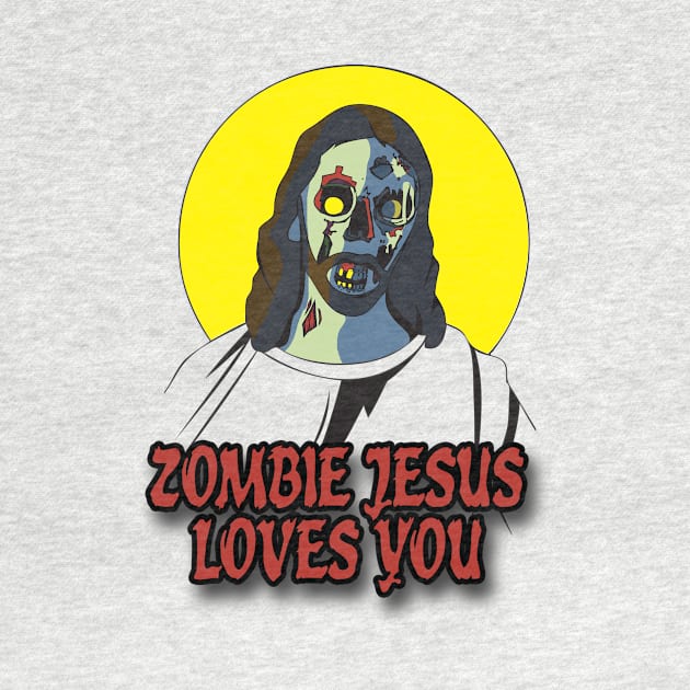 Zombie Jesus Loves You by MrPeterRossiter